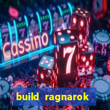 build ragnarok history reborn farm